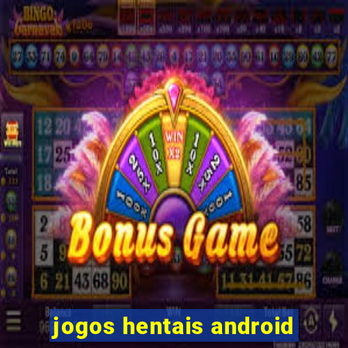 jogos hentais android